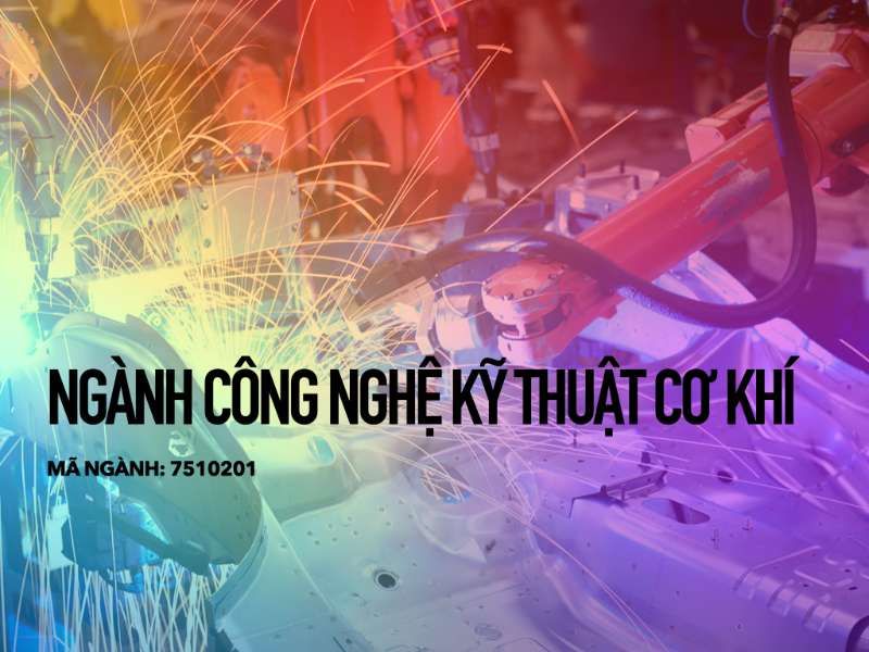 Ngành Công nghệ kỹ thuật cơ khí