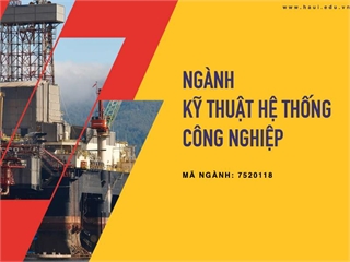 Ngành Kỹ thuật hệ thống công nghiệp
