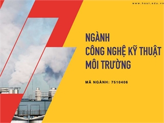 Ngành Công nghệ kỹ thuật môi trường