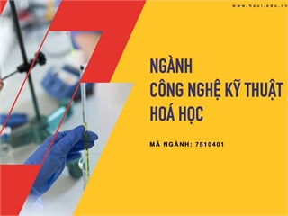 Ngành Công nghệ kỹ thuật hoá học