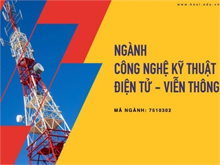 Ngành Công nghệ kỹ thuật điện tử - viễn thông