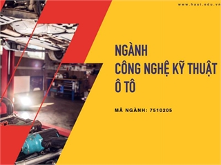 Ngành Công nghệ kỹ thuật ô tô