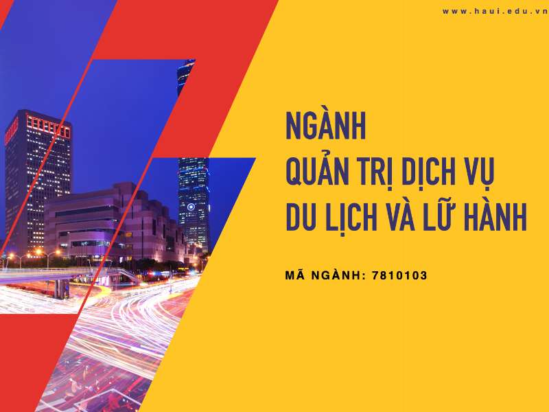 Ngành Quản trị dịch vụ du lịch và lữ hành