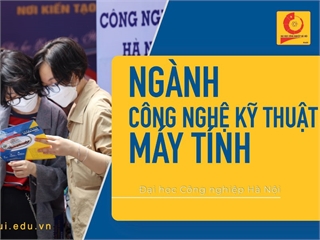 Ngành: Công nghệ kỹ thuật máy tính