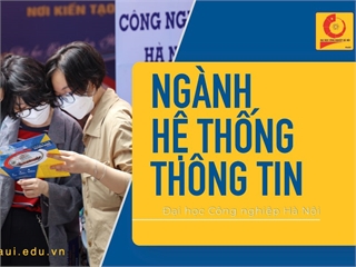 Ngành: Hệ thống thông tin
