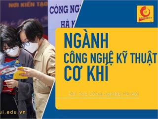 Ngành: Công nghệ kỹ thuật cơ khí