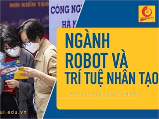 Ngành: Robot và trí tuệ nhân tạo