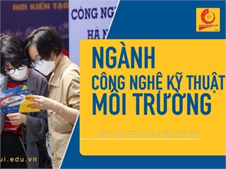 Ngành: Công nghệ kỹ thuật môi trường
