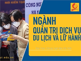 Ngành: Quản trị dịch vụ du lịch và lữ hành
