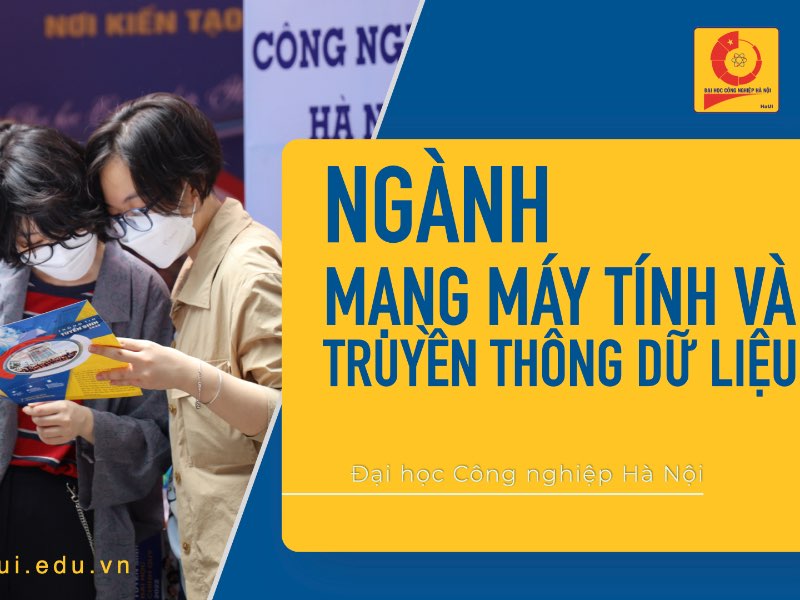 Ngành: Mạng máy tính và truyền thông dữ liệu
