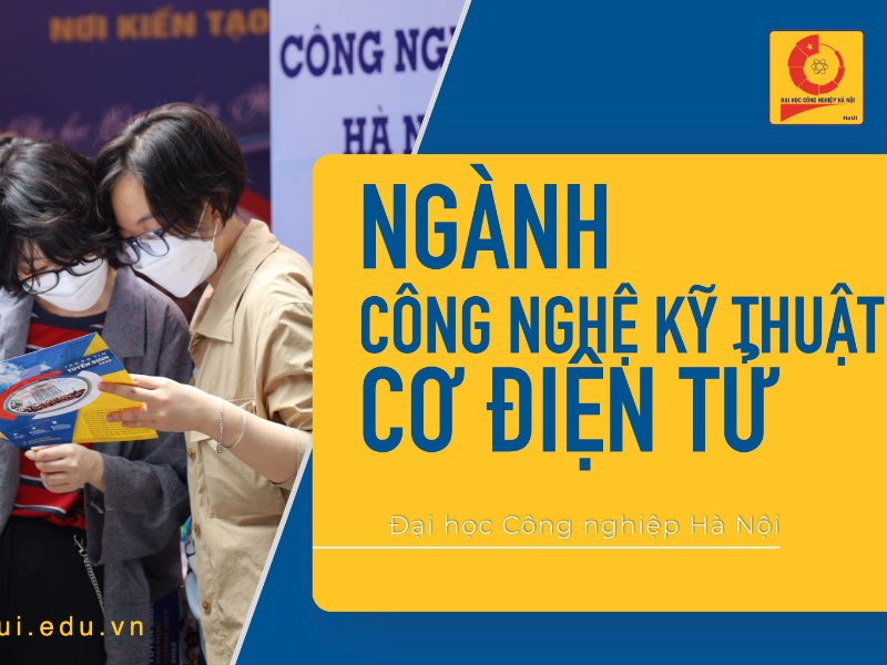 Ngành: Công nghệ kỹ thuật cơ điện tử