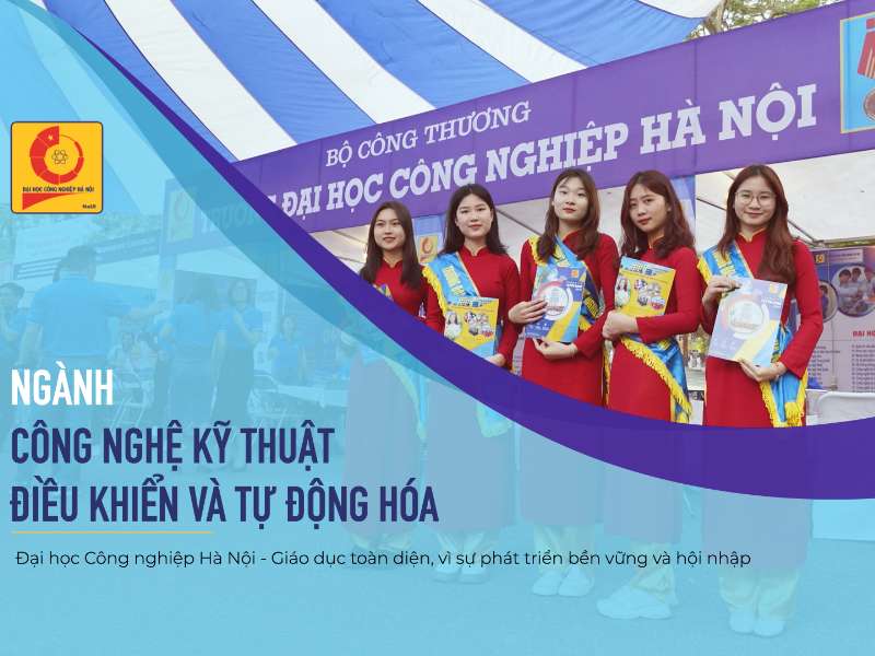 Ngành Công nghệ kỹ thuật điều khiển và Tự động hóa