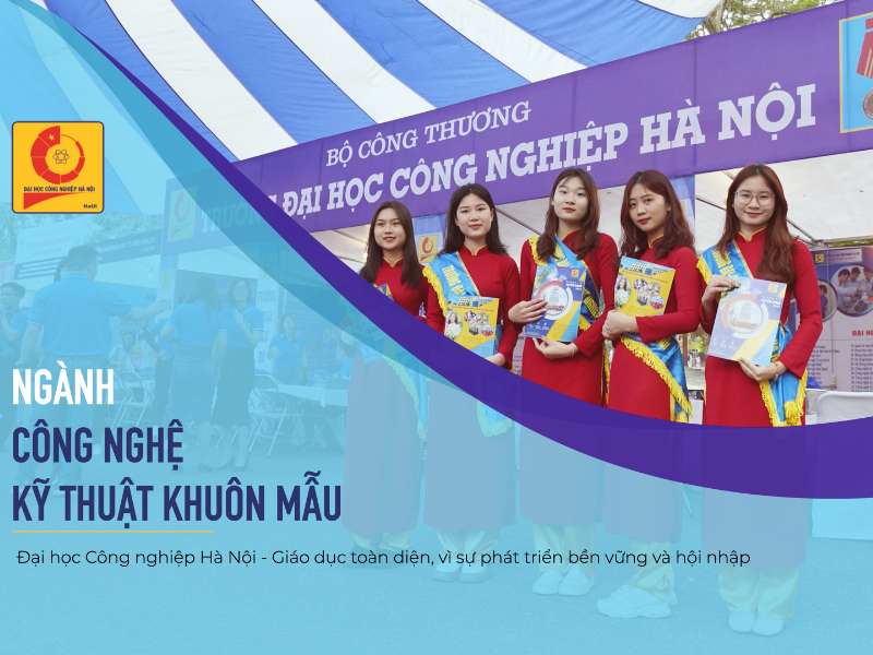 Ngành Công nghệ kỹ thuật khuôn mẫu
